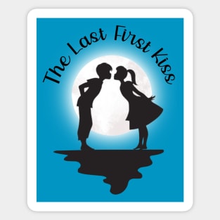 The Last First Kiss Sticker